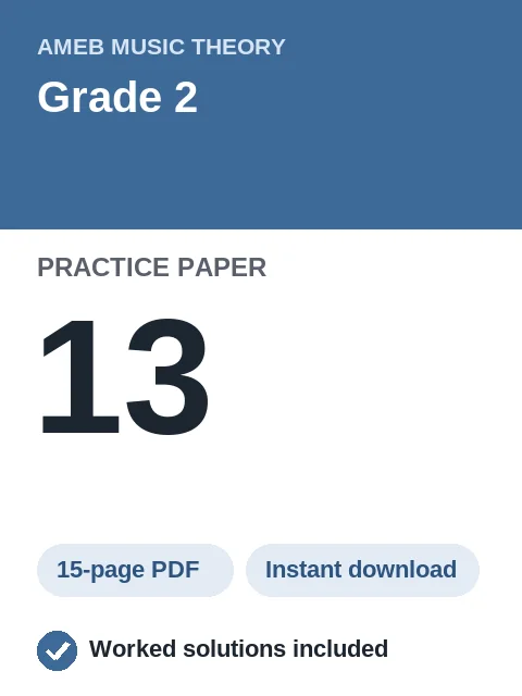 AMEB Music Theory Grade 2 Practice Paper 13