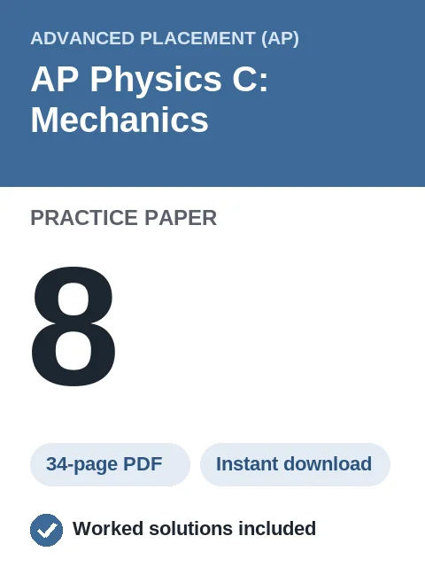 AP Physics C: Mechanics Practice Paper 8