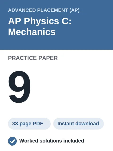 AP Physics C: Mechanics Practice Paper 9