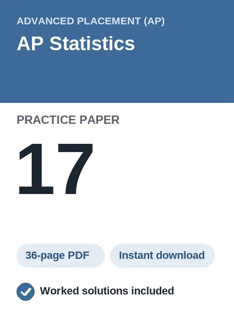 AP Statistics Practice Paper 17