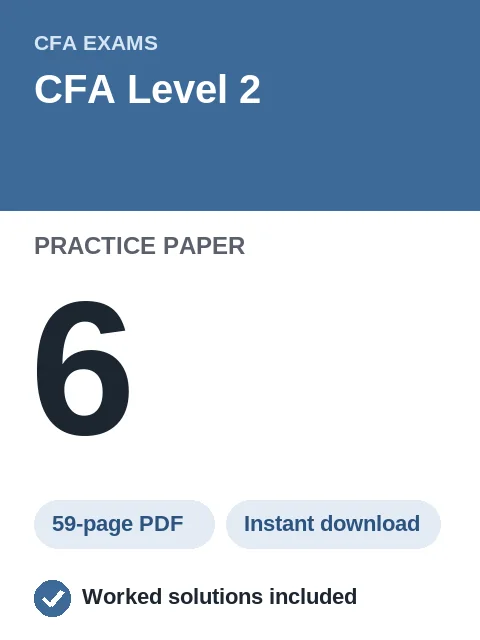 CFA Level 2 Practice Paper 6