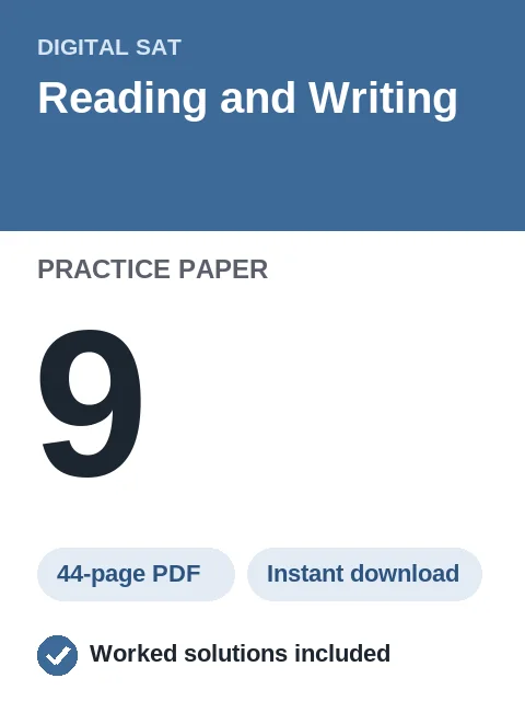 Digital SAT Reading and Writing Practice Paper 9