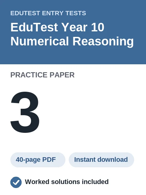 EduTest Year 10 Numerical Reasoning Practice Paper 3