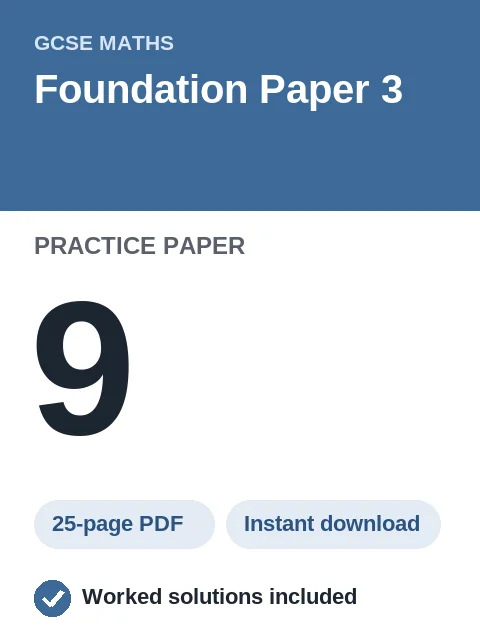 GCSE Maths Foundation Paper 3 Practice Paper 9