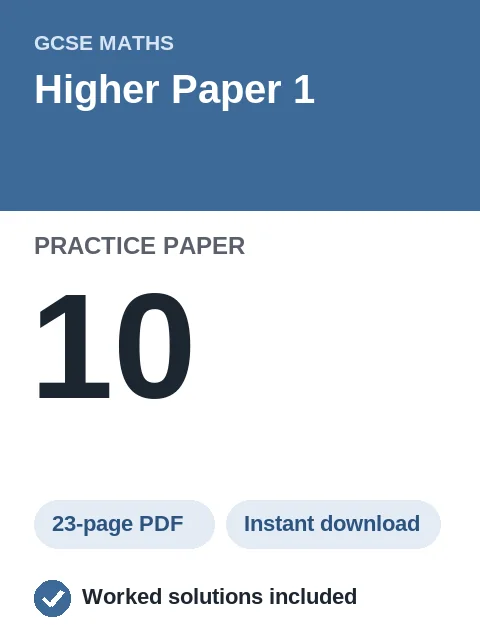 GCSE Maths Higher Paper 1 Practice Paper 10