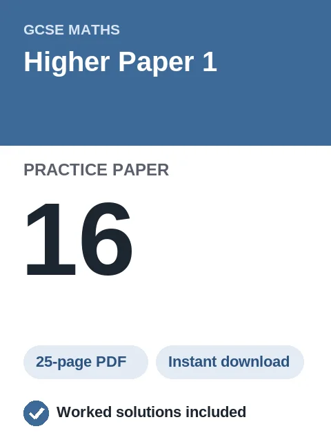 GCSE Maths Higher Paper 1 Practice Paper 16