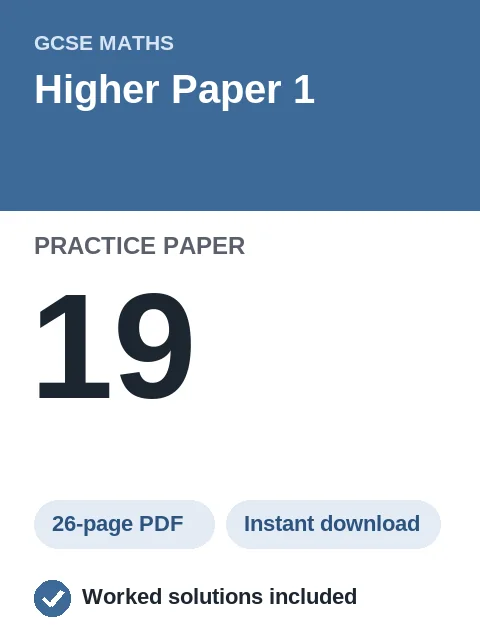GCSE Maths Higher Paper 1 Practice Paper 19