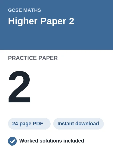GCSE Maths Higher Paper 2 Practice Paper 2