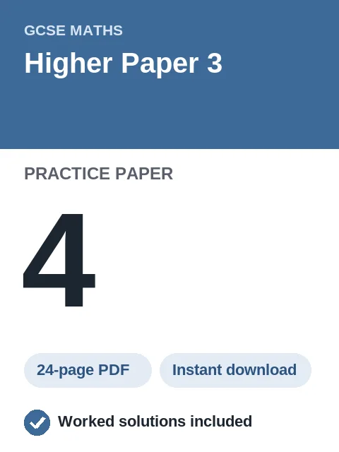 GCSE Maths Higher Paper 3 Practice Paper 4