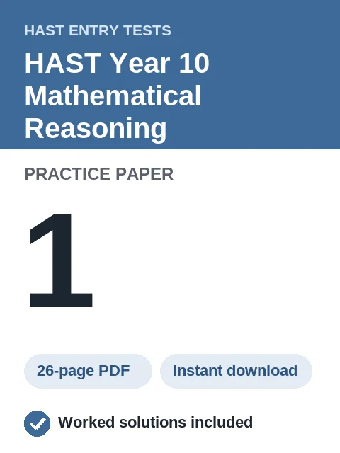 HAST Year 10 Mathematical Reasoning Practice Paper 1