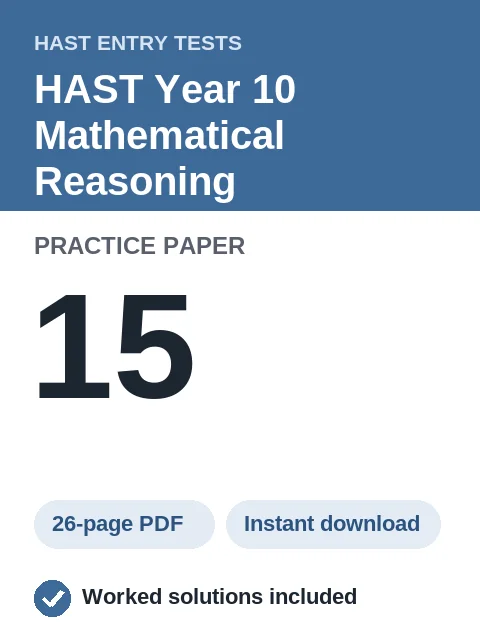 HAST Year 10 Mathematical Reasoning Practice Paper 15