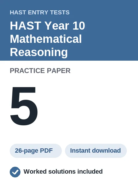 HAST Year 10 Mathematical Reasoning Practice Paper 5