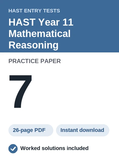 HAST Year 11 Mathematical Reasoning Practice Paper 7