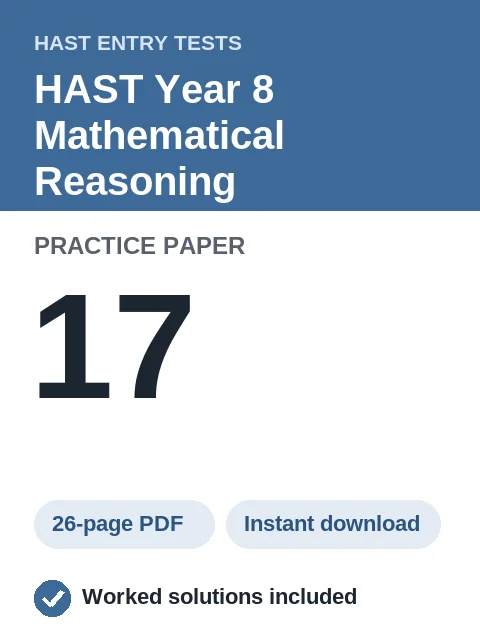 HAST Year 8 Mathematical Reasoning Practice Paper 17
