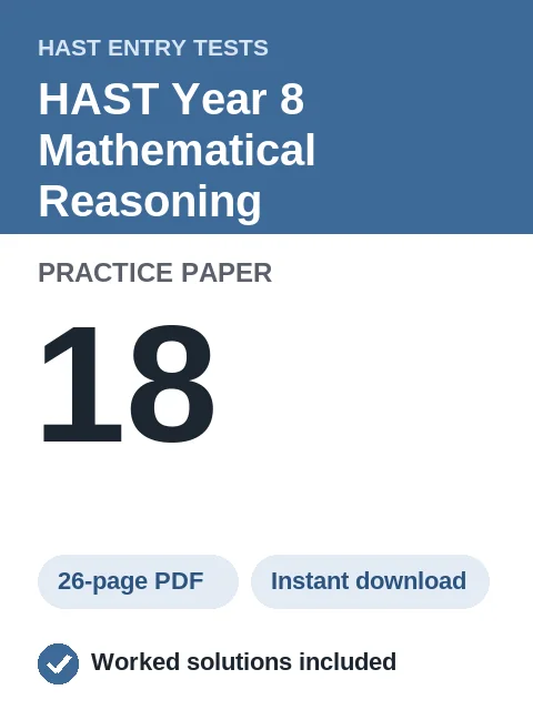 HAST Year 8 Mathematical Reasoning Practice Paper 18