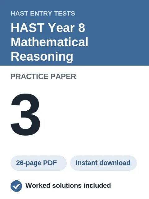HAST Year 8 Mathematical Reasoning Practice Paper 3
