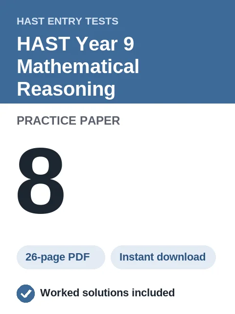 HAST Year 9 Mathematical Reasoning Practice Paper 8