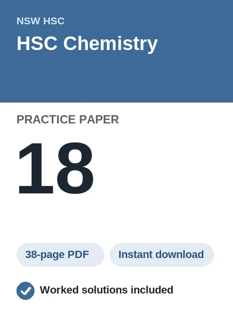 HSC Chemistry Practice Paper 18