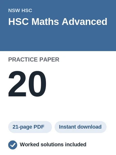 HSC Maths Advanced Practice Paper 20