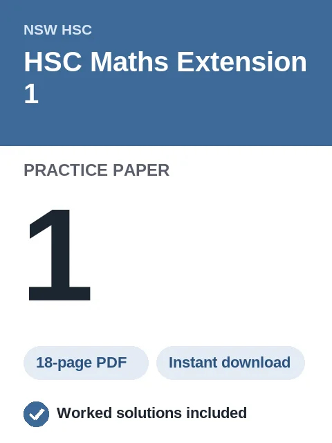 HSC Maths Extension 1 Practice Paper 1