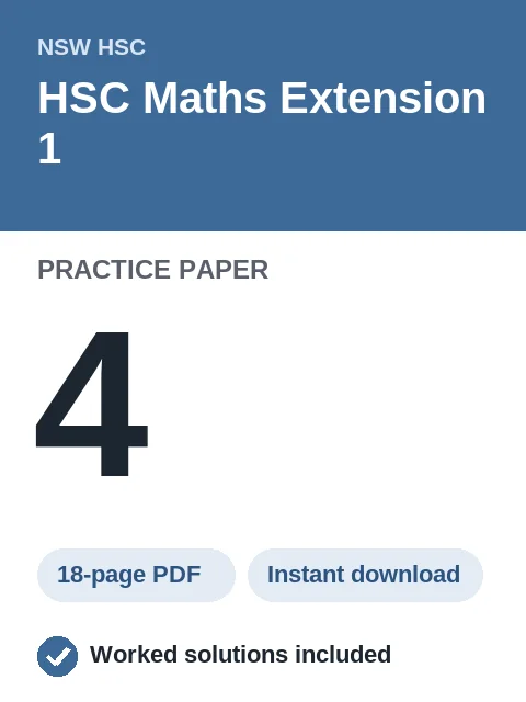 HSC Maths Extension 1 Practice Paper 4
