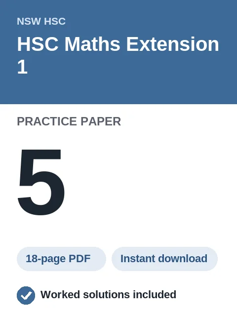 HSC Maths Extension 1 Practice Paper 5