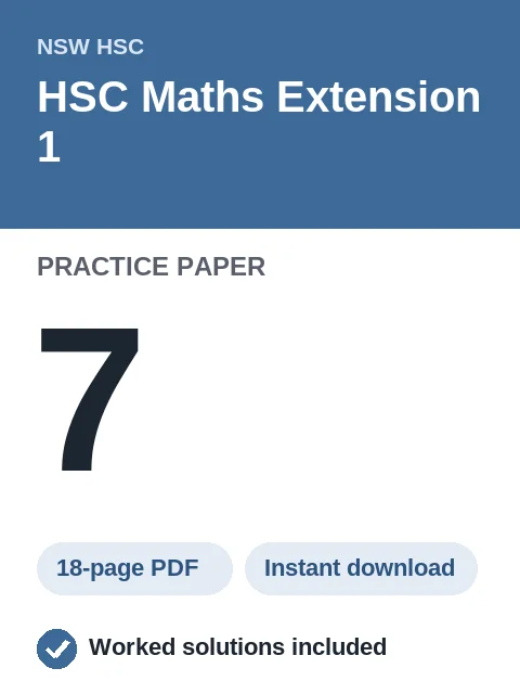 HSC Maths Extension 1 Practice Paper 7