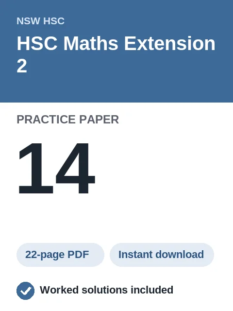 HSC Maths Extension 2 Practice Paper 14