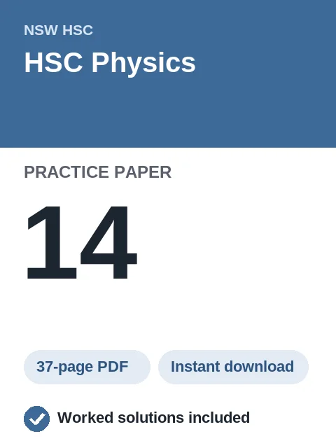 HSC Physics Practice Paper 14