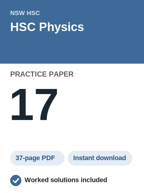 HSC Physics Practice Paper 17