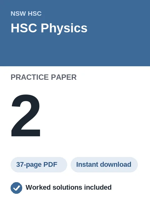 HSC Physics Practice Paper 2
