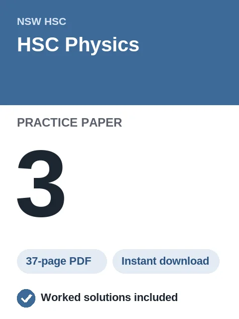 HSC Physics Practice Paper 3