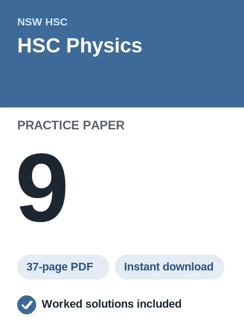 HSC Physics Practice Paper 9