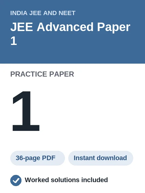 JEE Advanced Paper 1 Practice Paper 1