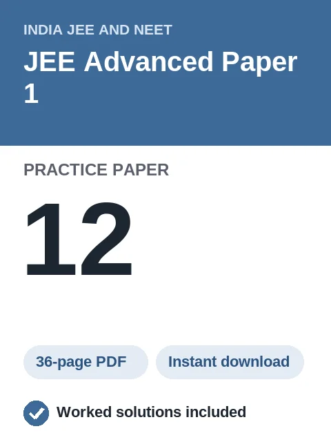 JEE Advanced Paper 1 Practice Paper 12