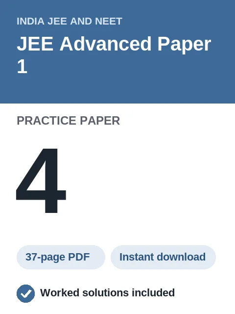 JEE Advanced Paper 1 Practice Paper 4