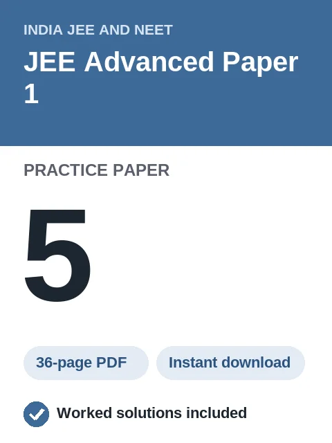 JEE Advanced Paper 1 Practice Paper 5