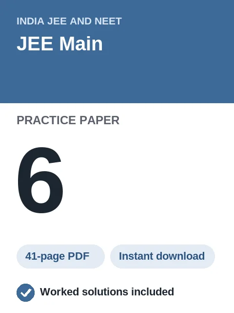 JEE Main Practice Paper 6