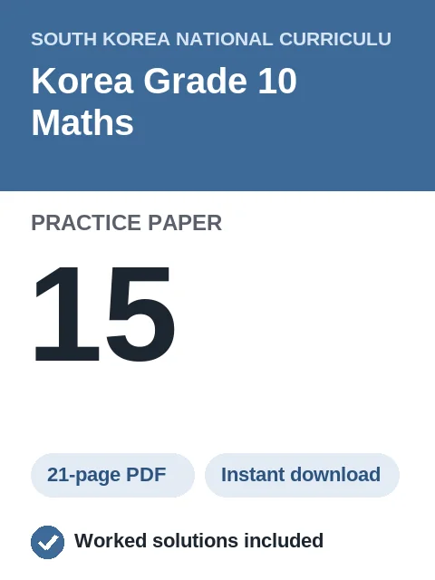 Korea Grade 10 Maths Practice Paper 15