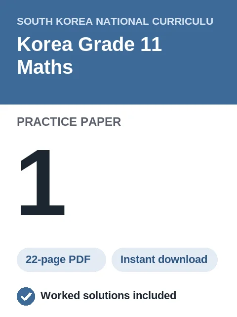 Korea Grade 11 Maths Practice Paper 1