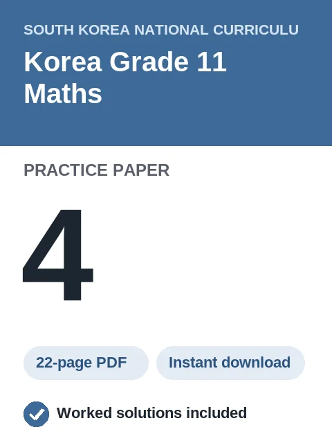 Korea Grade 11 Maths Practice Paper 4