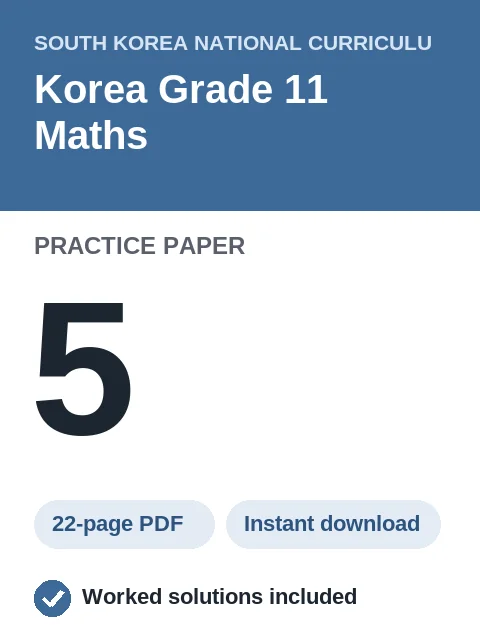 Korea Grade 11 Maths Practice Paper 5