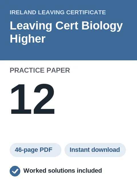 Leaving Cert Biology Higher Practice Paper 12