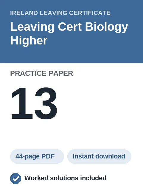 Leaving Cert Biology Higher Practice Paper 13