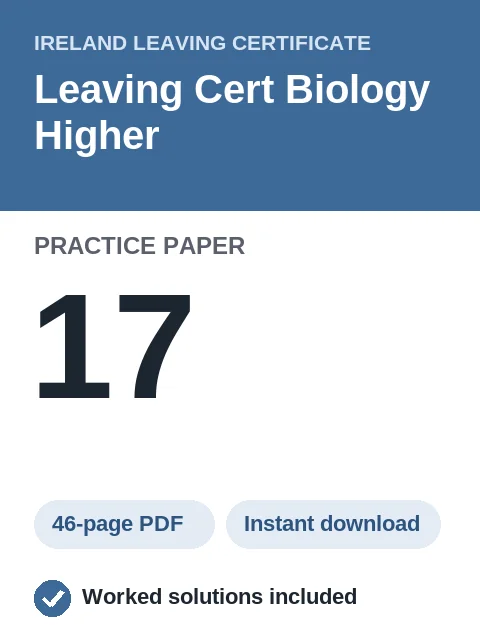 Leaving Cert Biology Higher Practice Paper 17