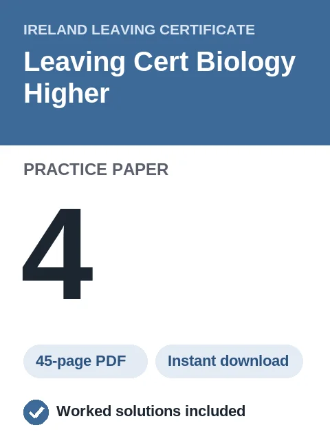 Leaving Cert Biology Higher Practice Paper 4