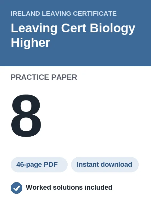 Leaving Cert Biology Higher Practice Paper 8