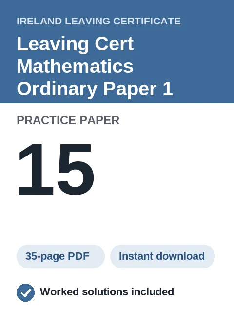 Leaving Cert Mathematics Ordinary Paper 1 Practice Paper 15