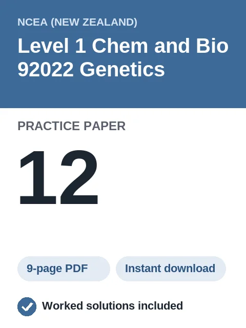 NCEA Level 1 Chem and Bio 92022 Genetics Practice Paper 12