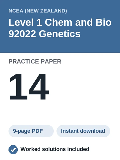 NCEA Level 1 Chem and Bio 92022 Genetics Practice Paper 14